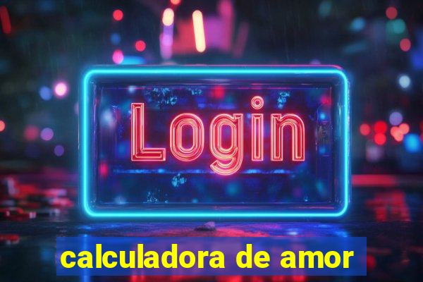 calculadora de amor